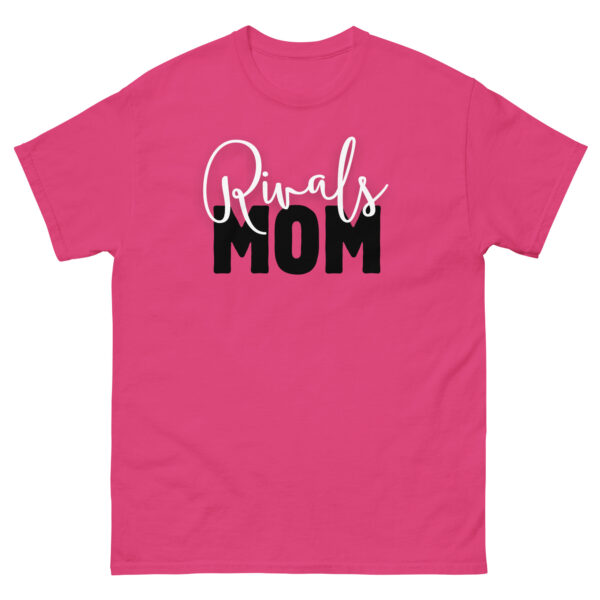 Rivals Mom Mother Day Unisex classic tee - Image 7