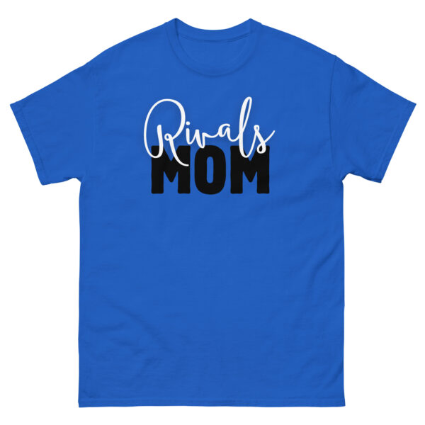 Rivals Mom Mother Day Unisex classic tee - Image 5