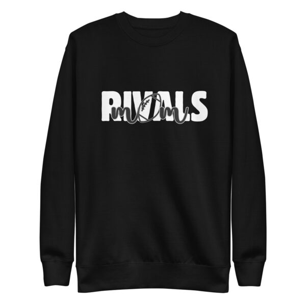 Rivals Mom Mother's Day Premium Sweatshirt - Image 2