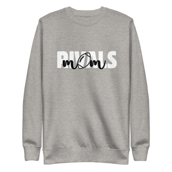 Rivals Mom Mother's Day Premium Sweatshirt